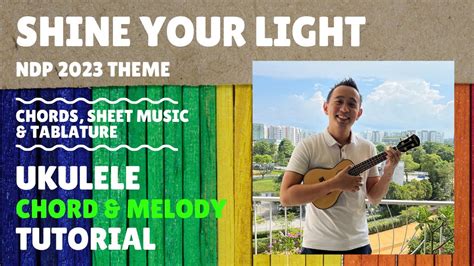 Ndp Theme Song Shine Your Light Ukulele Chord Melody Tutorial