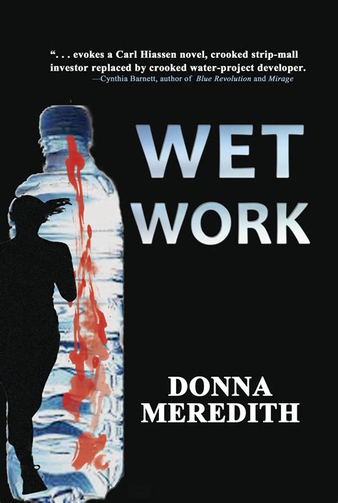 Tallahassee Writers Association Book Review Of “wet Work” By Donna