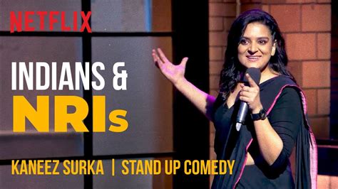 Indians & NRIs | Kaneez Surka Stand-Up Comedy | Ladies Up | Netflix ...