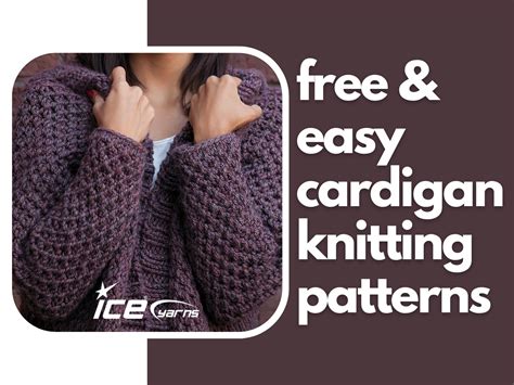 Free Easy Cardigan Knitting Patterns - Ice Yarns Blog