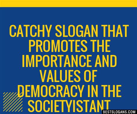 Catchy That Promotes The Importance And Values Of Democracy In The