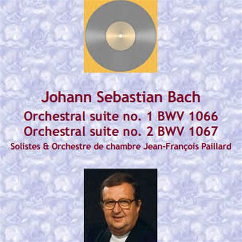 Bach J S Orchestral Suites Nos 1 2 Solistes Orch Jean