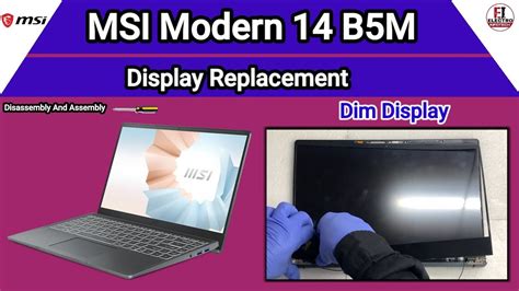 How To Replace LCD MSI Modern 14 B5M Dim Display Disassembly And