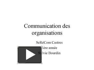 PPT Communication Des Organisations PowerPoint Presentation Free To