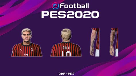 Theo Hernández Tattoo Compatível Com Todos Patchs Pes2020 Pes2021 Youtube