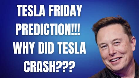 TESLA FRIDAY PREDICTION EARNINGS CRASH TSLA SPY NVDA AAPL