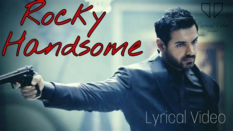 Aye Khuda Lyrics Video Duet Rocky Handsome By Rahat Nusrat