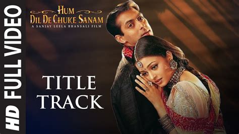 Hum Dil De Chuke Sanam Title Track Kavita Krishanamurty Mohd Salamat