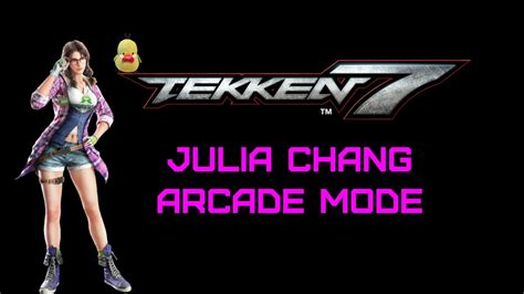 Tekken 7 Julia Chang Arcade Mode 44 YouTube