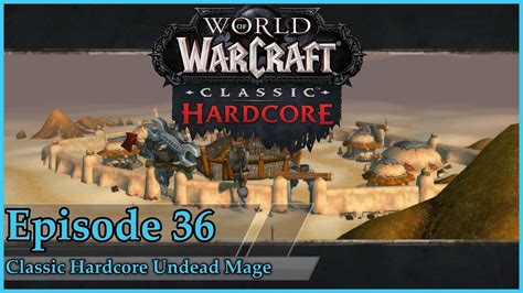 Mage Classic World Of Warcraft Hardcore Playthrough Ep 36 Level 44