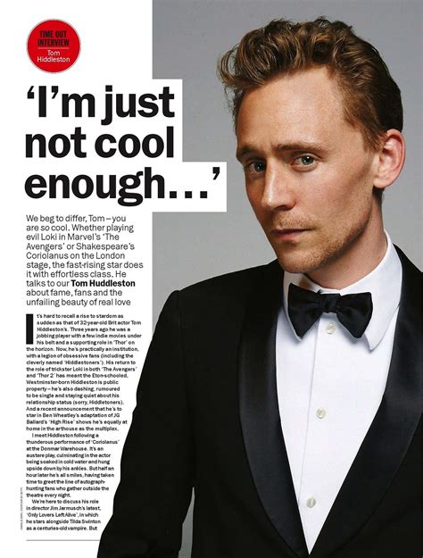 Tom Hiddleston Interview Time Out Magazine Issue Feb 11 17 2014 Tom