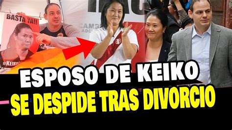 ESPOSO DE KEIKO FUJIMORI SE DESPIDE TRAS ANUNCIAR SU DIVORCIO DE