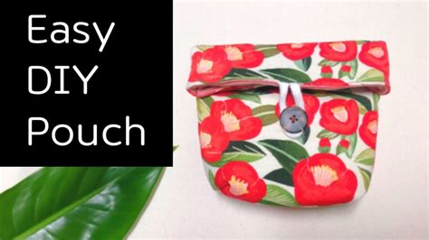 How To Sew A Pouch Without Zipper Diy Pouch Without Zipper Easy Pouch