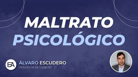 Todo Lo Que Necesitas Saber Sobre Cómo Demandar A Tus Padres Por Maltrato Psicológico Guía