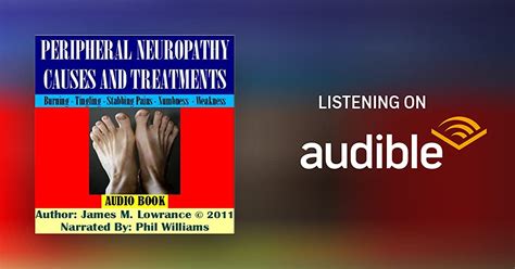 Peripheral Neuropathy Causes And Treatments Audiobook Free With Trial