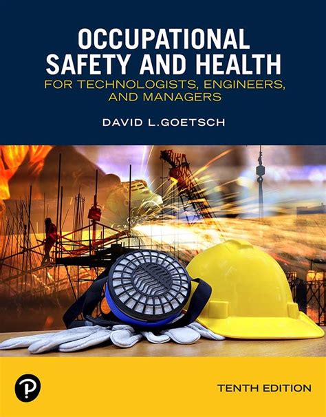 Occupational Safety And Health For Technologists Engineers And Managers Ebook