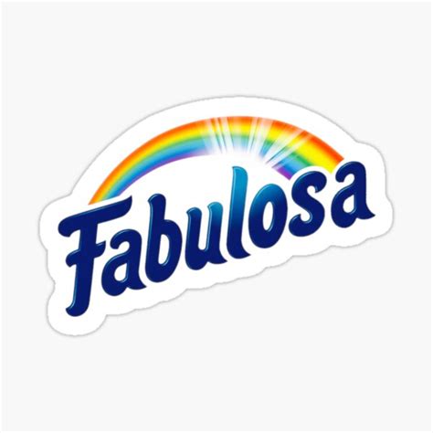 Fabulosa Sticker For Sale By Graphicsbyval Redbubble