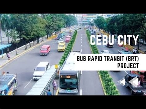 Cebu Bus Rapid Transit BRT Project Cebu City Philippines YouTube