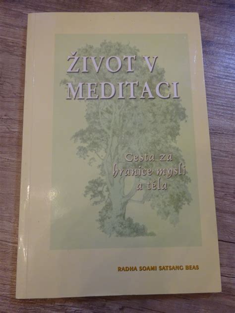 Kniha Život v meditaci Cesta za hranice mysli a těla Trh knih