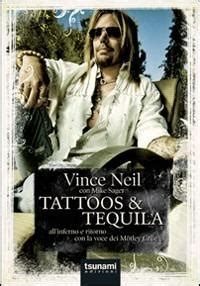 Tattoos & Tequila. All'inferno e ritorno con la voce dei Mötley Crüe ...