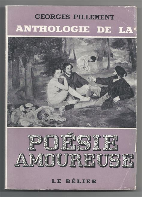 Anthologie De La Poésie Amoureuse Tomes I Et Ii Von Pillement Georges