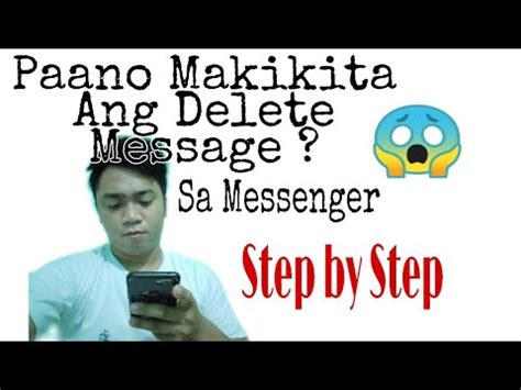 Paano Makikita Ang Delete Message Sa Messenger Youtube