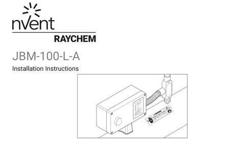 Nvent Raychem Jbm 100 L A Multi Entry Connection Kit Instruction Manual