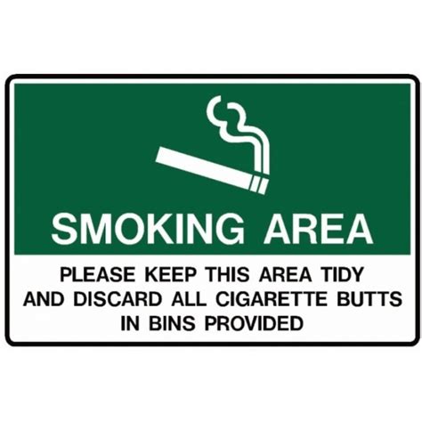 Smoking Area Sign Smoking Area Please Keep This Area Tidy