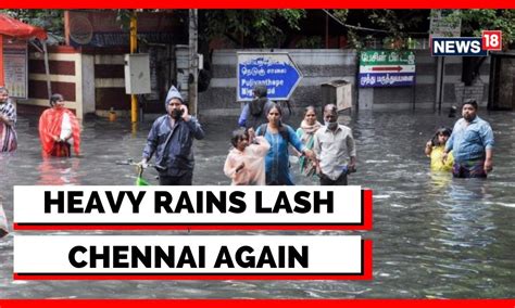 Chennai News | Heavy Rains In Chennai | Chennai Floods News | Heavy ...