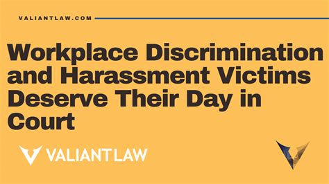 Workplace Discrimination And Harassment Victims Deserve Their Day In Court