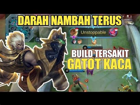 Ini Build Gatot Kaca Terkuat Dan Tahan Banting Terbaru Youtube