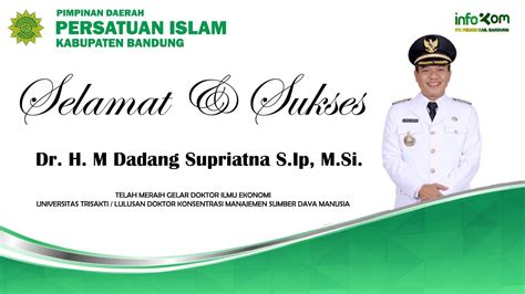 Selamat Sukses Kepada Dr H M Dadang Supriatna S Ip M Si Bupati