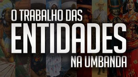 Umbanda Eu Sinto O Trabalho Das Entidades Na Umbanda Youtube