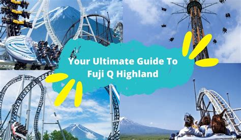 Your Ultimate Guide To Fuji Q Highland Kkday Blog