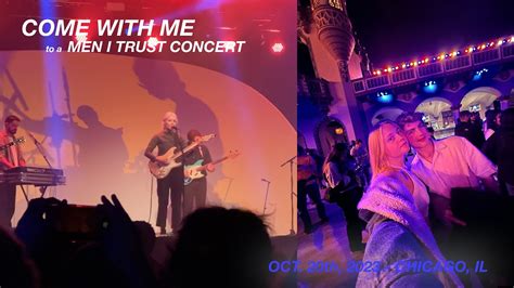 COME WITH ME TO A MEN I TRUST CONCERT W MY SISTER YouTube