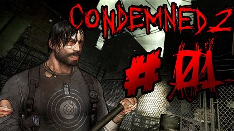 Lets Play Condemned 2 Bloodshot 01 Der Gefallene Held Youtube