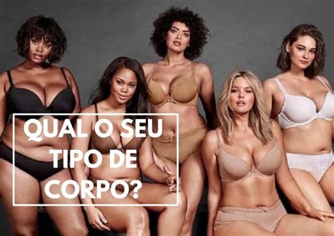 Aprenda Como Descobrir O Seu Tipo De Corpo Escola De Estilo