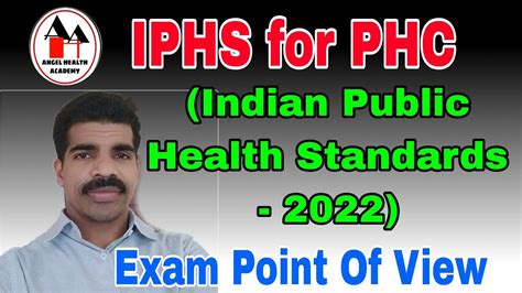 Indian Public Health Standards Iphs For Phc Youtube