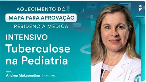 Tuberculose na Pediatria Aula do Cursos Intensivo Residência Médica