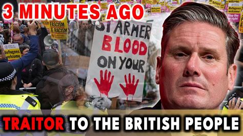 3 Minutes Ago Keir Starmer Slammed As Worst Pm In History By Furious Brits Youtube