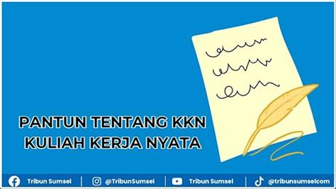 Contoh Kumpulan Pantun Tentang Kkn Kuliah Kerja Nyata Untuk Acara