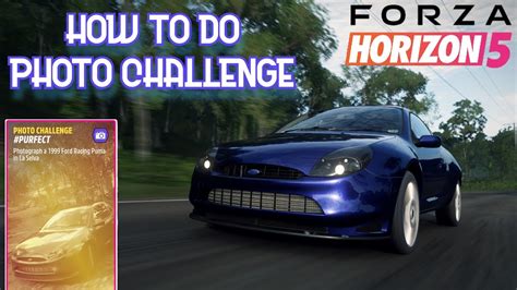 How To Do Photo Challenge PURFECT La Selva Location Forza Horizon