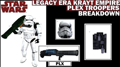 Star Wars Krayt Empire Plex Troopers Breakdown Legacy Era Youtube