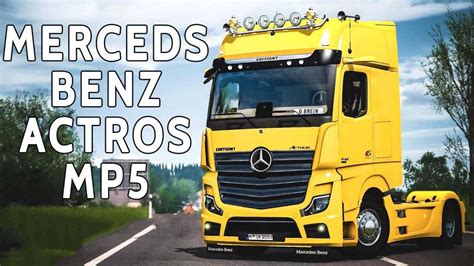 Mercedes Benz Actros Mp V Ets Ets Mod Ats Mod