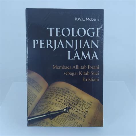 Jual Teologi Perjanjian Lama Membaca Alkitab Ibrani Sebagai Kitab Suci