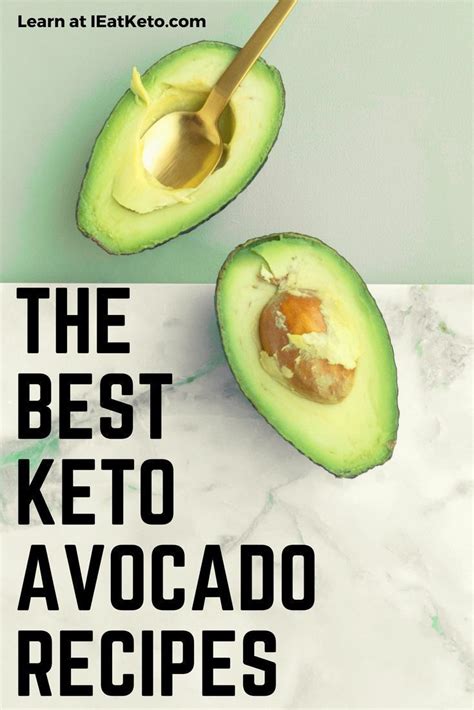 A selection of the best avocado keto recipes for a low carb ketogenic ...