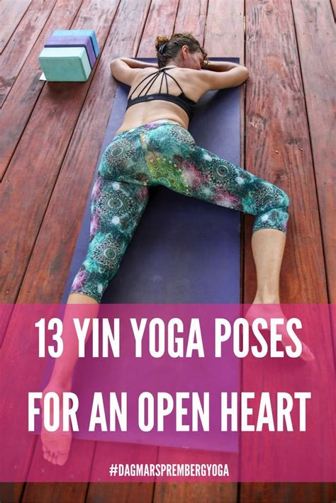 Yin Yoga Sequence For An Open Heart With Images And Description In 2020