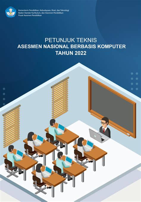 Petunjuk Teknis Asesmen Nasional Berbasis Komputer Anbk Tahun