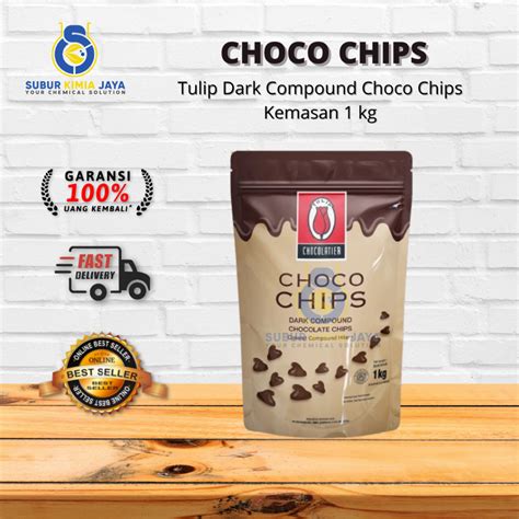 Jual Tulip Dark Compound Choco Chips Kg Shopee Indonesia