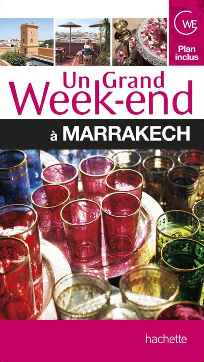 Un Grand Week End Marrakech Edition Broch Collectif Achat